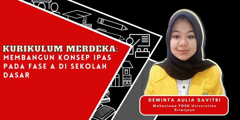 Kurikulum Merdeka : Membangun Konsep IPAS pada Fase A di Sekolah Dasar